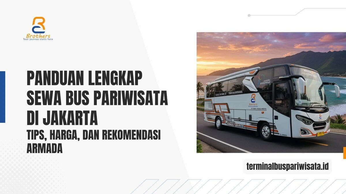 sewa bus pariwisata jakarta sewa bus pariwisata jakarta