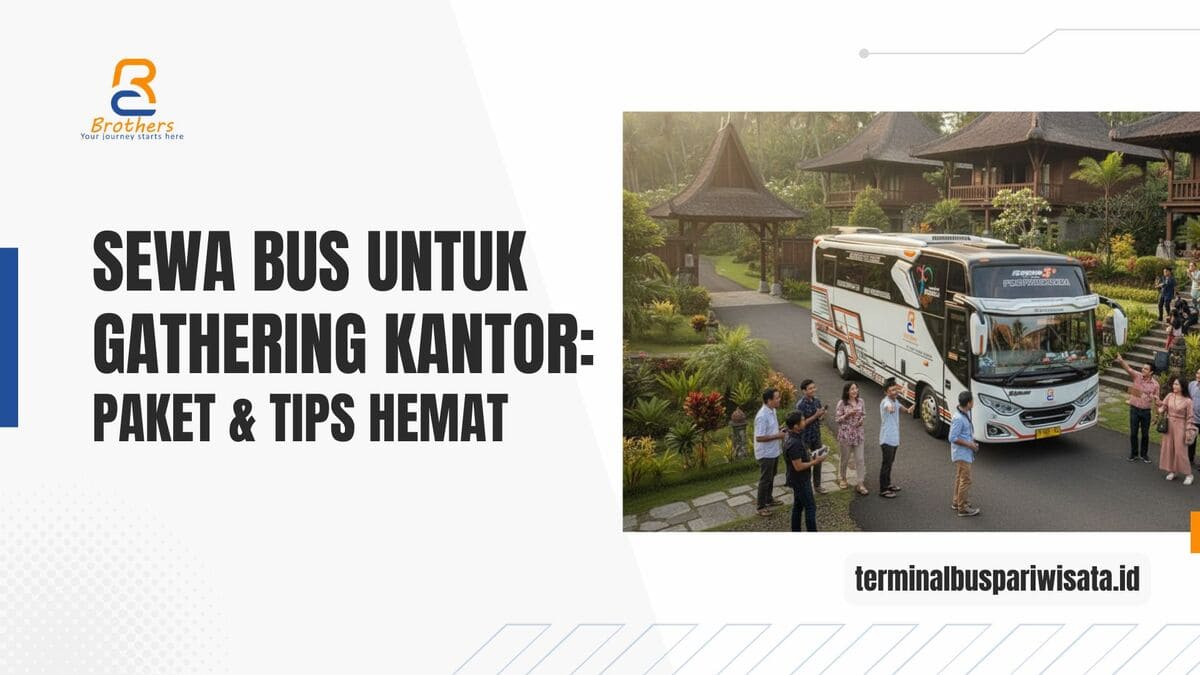 sewa bus untuk gathering kantor
