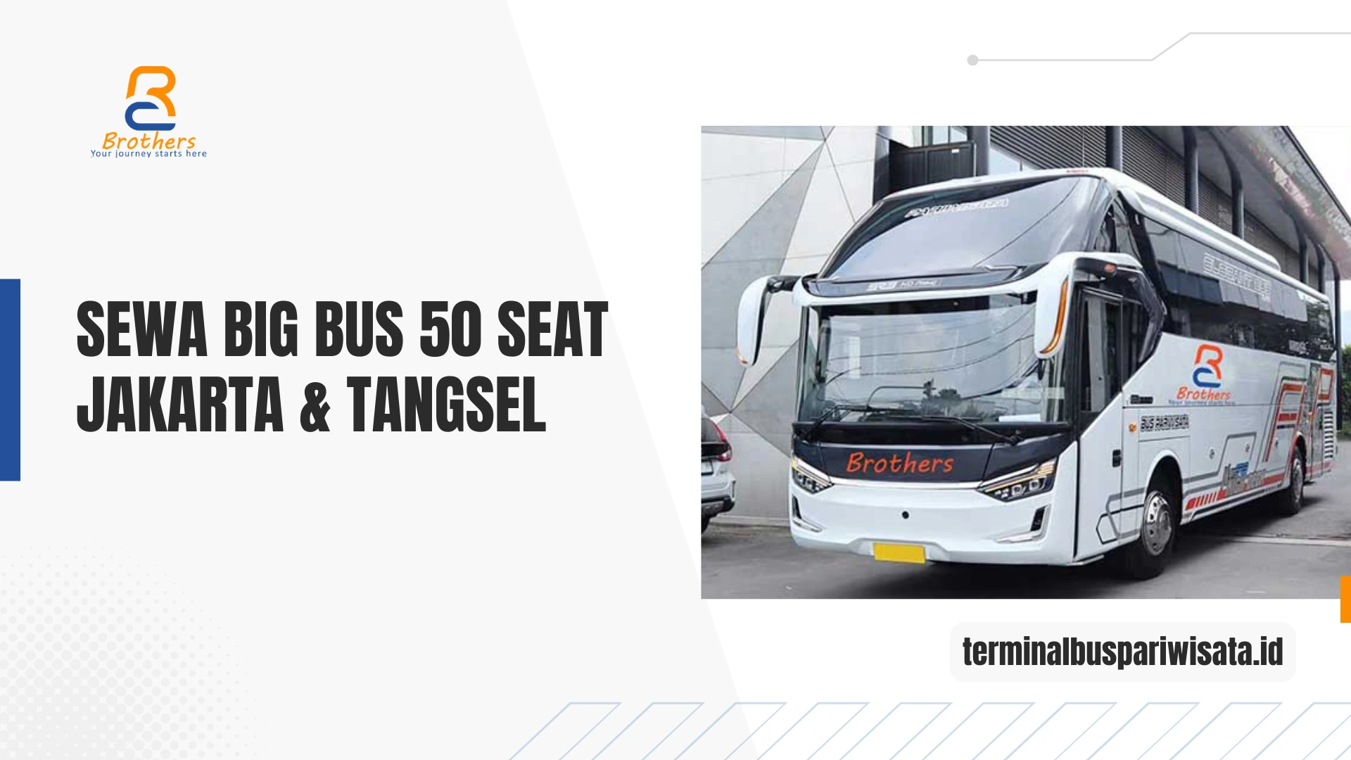 Sewa Big Bus 50 Seat Jakarta & Tangsel