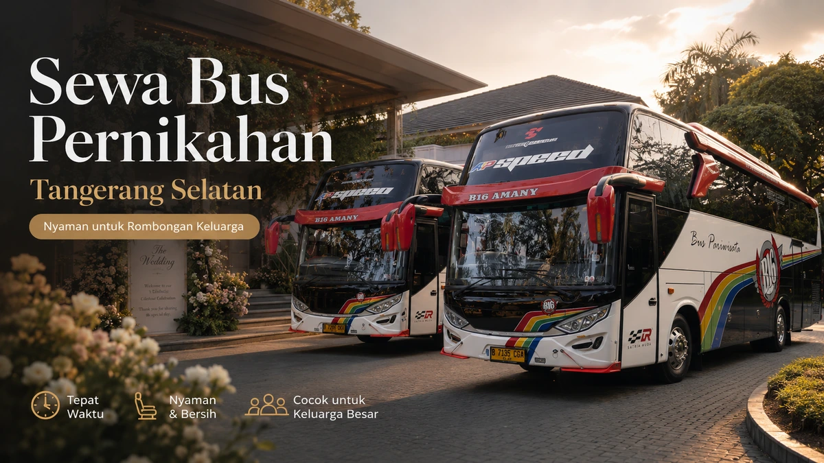Sewa Bus Pernikahan Tangerang Selatan