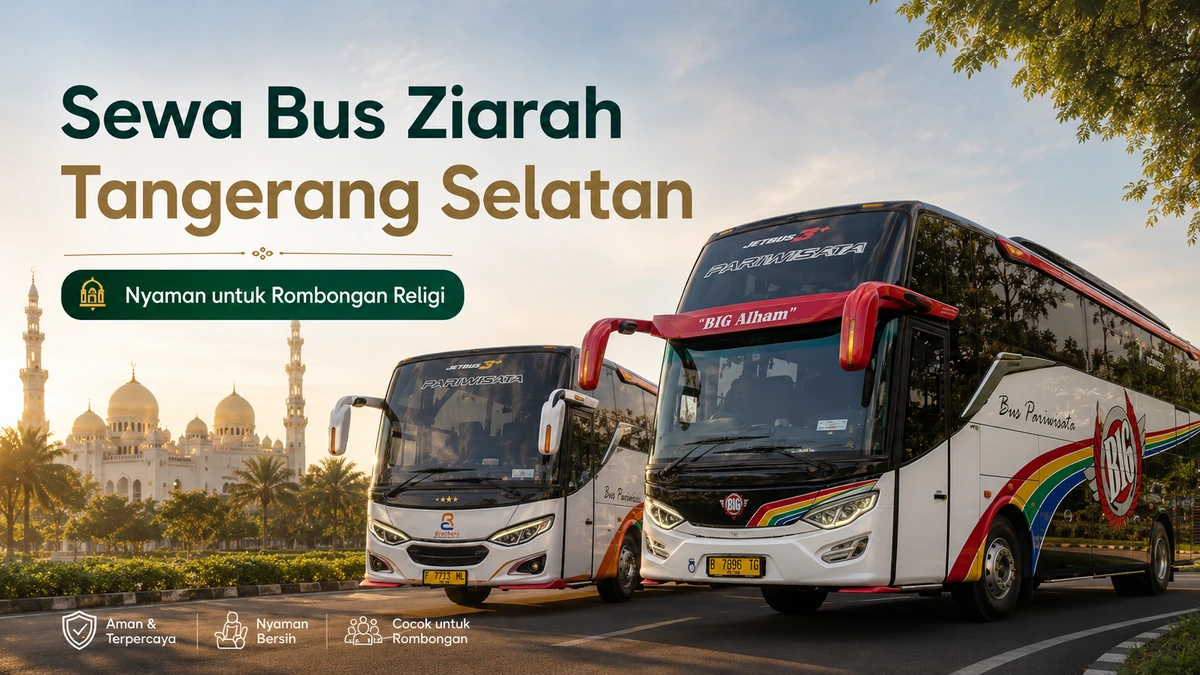 sewa bus ziarah tangsel